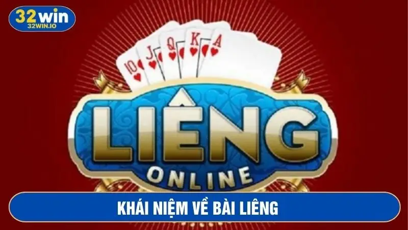 Khái niệm về trò chơi liêng 